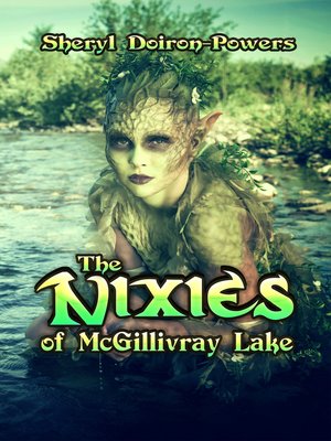 cover image of The Nixies of McGillivray Lake